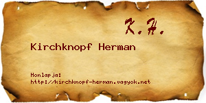 Kirchknopf Herman névjegykártya